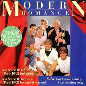 Modern Romance - Best Years Of Our Lives (Parts 1 & 2)