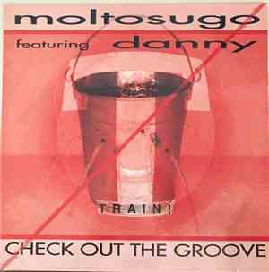 Moltosugo - Check Out The Groove
