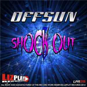 Offsun - Shock Out