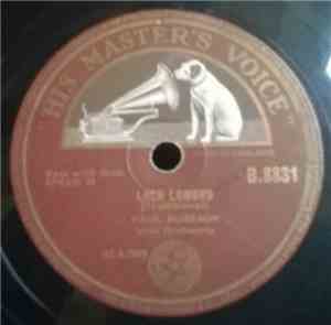 Paul Robeson - Loch Lomond / Drink To Me Only With Thine Eyes