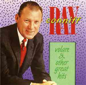 Ray Conniff - Volare & Other Great Hits