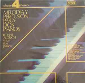 Ronnie Aldrich Y Sus Dos Pianos - Melodia Y Percusion Para Dos Pianos