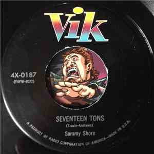Sammy Shore - Seventeen Tons / What Is A Skunk?