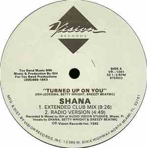 Shana - Turned Up On You