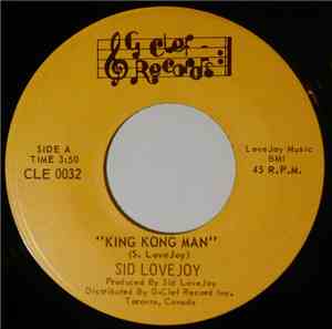 Sid Lovejoy - King Kong Man