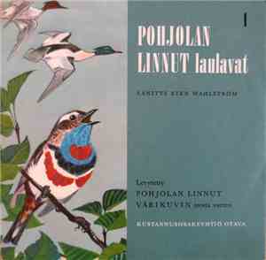 Sten Wahlström - Pohjolan Linnut Laulavat 1