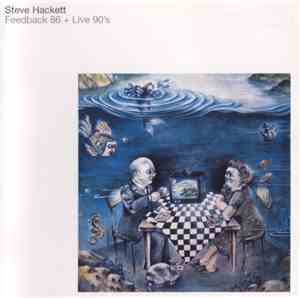 Steve Hackett - Feedback 86 + Live 90's