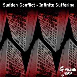 Sudden Conflict - Infinite Suffering