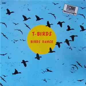 T-Birds - Birds Dance