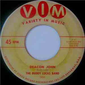 The Buddy Lucas Band - Deacon John / I Want To Know