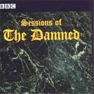 The Damned - Sessions Of The Damned
