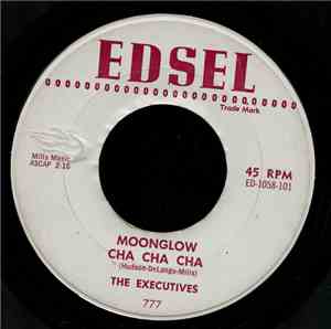 The Executives  - Moonglow Cha Cha Cha / On The Alamo
