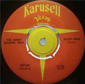 The Jimmy Giuffre Trio - Happy Man / The Little Melody