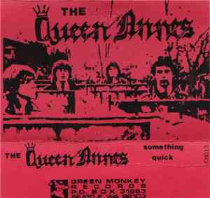 The Queen Annes - Something Quick