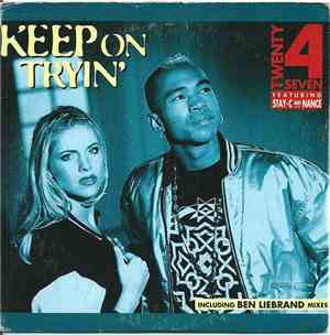 Twenty 4 Seven Featuring Stay-C And Nance - Keep On Tryin'