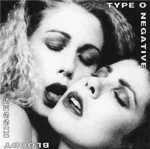 Type O Negative - Bloody Kisses