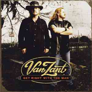 Van Zant - Get Right With The Man