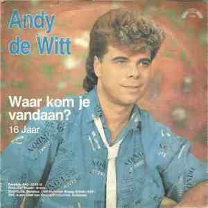 Andy de Witt - Waar Kom Je Vandaan?