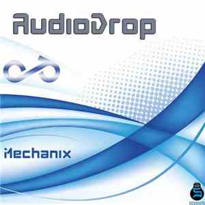 Audiodrop  - Mechanix