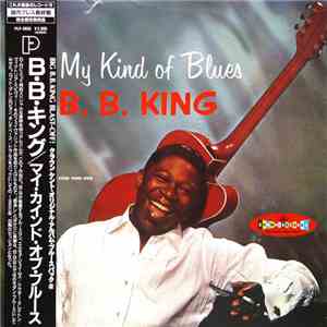 B. B. King - My Kind Of Blues