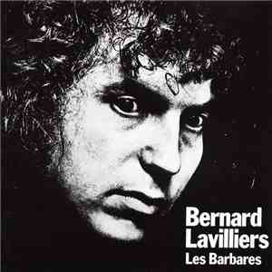 Bernard Lavilliers - Les Barbares