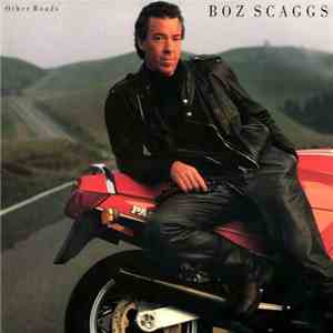 Boz Scaggs - Other Roads