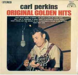 Carl Perkins - Original Golden Hits