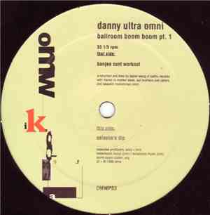 Danny Ultra Omni - Ballroom Boom Boom Part 1