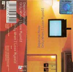 Depeche Mode - Only When I Lose Myself