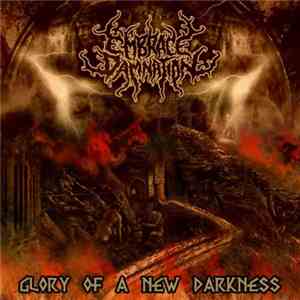 Embrace Damnation - Glory Of A New Darkness