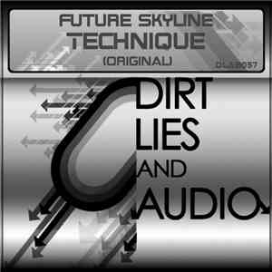 Future Skyline - Technique