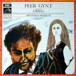 Grieg • Ilse Hollweg - Royal Philharmonic Orchestra - Beecham Choral Societ ...