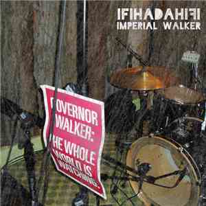 Ifihadahifi - Imperial Walker