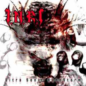 I.N.R.I - Ultra Sonic Hatestorm