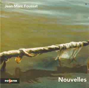 Jean-Marc Foussat - Nouvelles