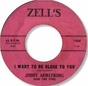 Jimmy Armstrong And The Pins  - I Want To Be Close To You / Rise Sally Come ...