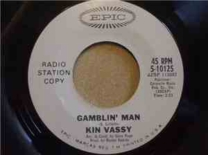 Kin Vassy - Gamblin' Man / Tracks Run Through The City