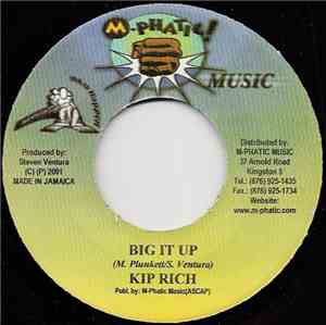 Kiprich - Big It Up