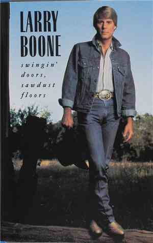 Larry Boone  - Swingin' Doors, Sawdust Floors