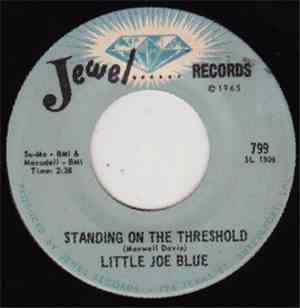Little Joe Blue - Standing On The Threshold