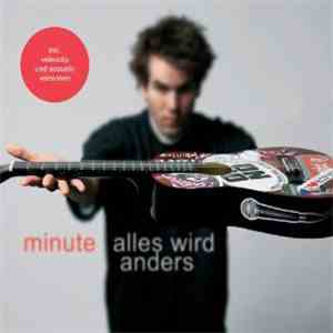 Minute - Alles Wird Anders