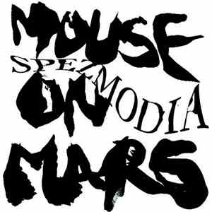 Mouse On Mars - Spezmodia EP