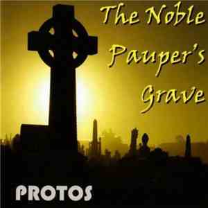 Protos - The Noble Pauper's Grave
