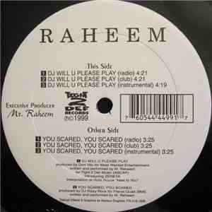 Raheem - DJ Will U Please Play