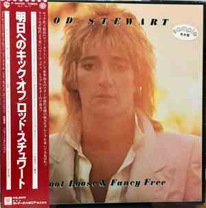 Rod Stewart - Foot Loose & Fancy Free