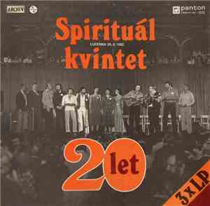 Spirituál Kvintet - Dvacet Let