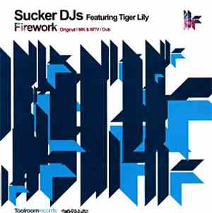 Sucker DJ's Featuring Tiger Lily - Firework