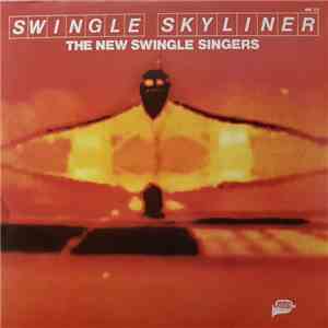 Swingle Singers - Swingle Skyliner