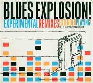 The Jon Spencer Blues Explosion - Experimental Remixes