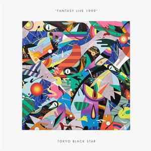 Tokyo Black Star - Fantasy Live 1999